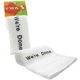 Towels With Attitude - We're Done