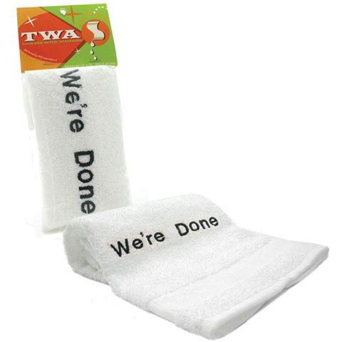 Towels With Attitude - We're Done
