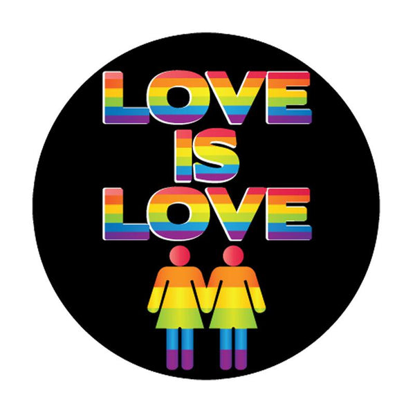 Love Is Love 6in Button