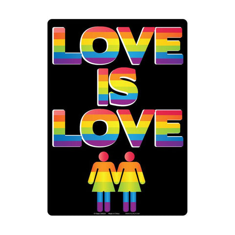 Love Is Love Metal Sign